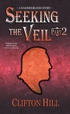 Seeking the Veil, Part 2 (eBook, ePUB)