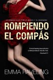 Rompiendo El Compás (eBook, ePUB)