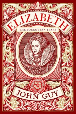 Elizabeth (eBook, ePUB) - Guy, John