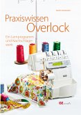 Praxiswissen Overlock (eBook, ePUB)