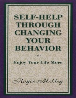 Cover Self-Help Through Changing Your Behavior (eBook, ePUB)