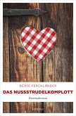 Das Nussstrudelkomplott (eBook, ePUB)