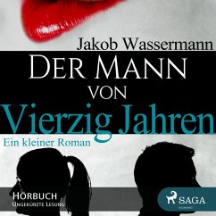 Der Mann von vierzig Jahren (MP3-Download) - Wassermann, Jakob