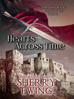 Hearts Across Time (The Knights of Berwyck, A Quest Through Time, #1) (eBook, ePUB) - Ewing, Sherry