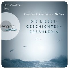 Die Liebesgeschichtenerzählerin (MP3-Download) - Delius, Friedrich Christian