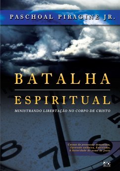 Batalha espiritual (eBook, ePUB) - Piragine Jr., Paschoal