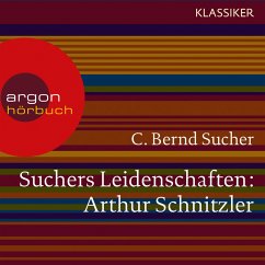 Suchers Leidenschaften: Arthur Schnitzler (MP3-Download) - Sucher, C. Bernd