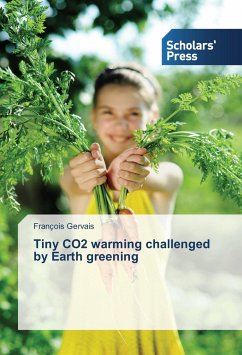 Tiny CO2 warming challenged by Earth greening - Gervais, François