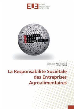 La Responsabilité Sociétale des Entreprises Agroalimentaires - Abdirahman, Zam-Zam;Sauvée, Loïc