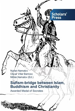 Sufism-bridge between Islam, Buddhism and Christianity - Namatov, Nurlan;Villar Barroso, Oscar