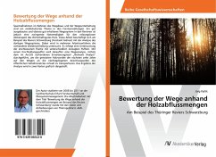 Bewertung der Wege anhand der Holzabflussmengen - Pytlik, Jörg