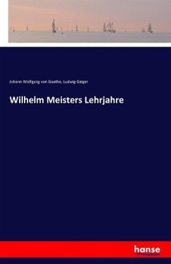 Wilhelm Meisters Lehrjahre