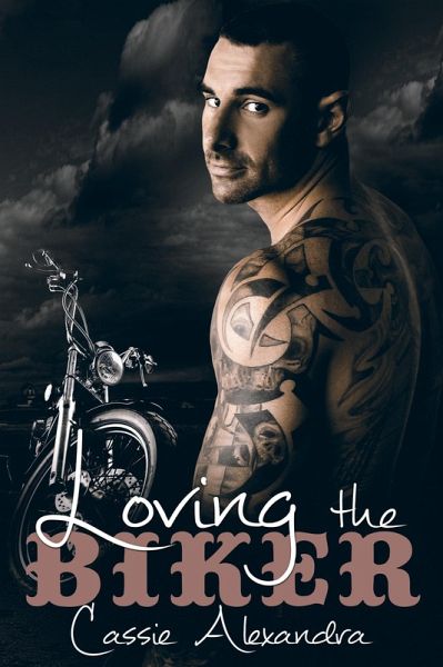 Loving The Biker (eBook, ePUB)