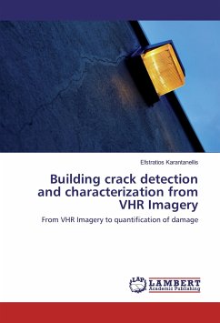 Building crack detection and characterization from VHR Imagery