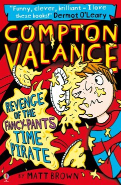 Cover Compton Valance - Revenge of the Fancy-Pants Time Pirate (eBook, ePUB)