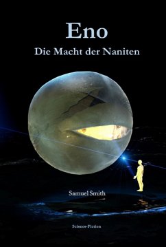 Eno - Die Macht der Naniten (eBook, ePUB) - Smith, Samuel