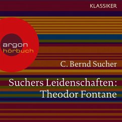 Suchers Leidenschaften: Theodor Fontane (MP3-Download) - Sucher, C. Bernd