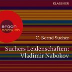 Suchers Leidenschaften: Vladimir Nabokov (MP3-Download)