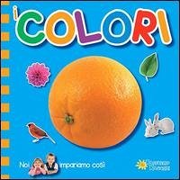 I colori. Noi impariamo così