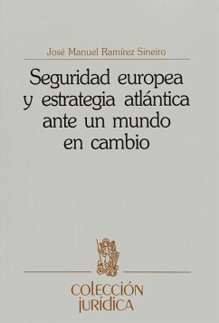 Cover Seguridad europea y estrategia atlántica ante un mundo en cambio