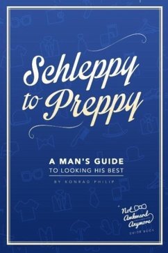 Schleppy to Preppy - Philip, Konrad