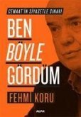 Ben Böyle Gördüm