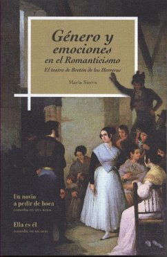 Cover Género y emociones en el Romanticismo : el teatro de Bretón de los Herreros