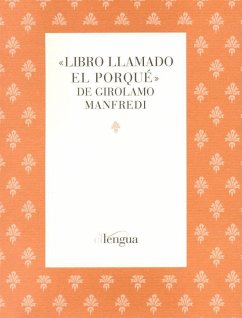 Libro llamado el porqué : régimen de salud y tratado de fisionomía - Manfredi, Girolamo de