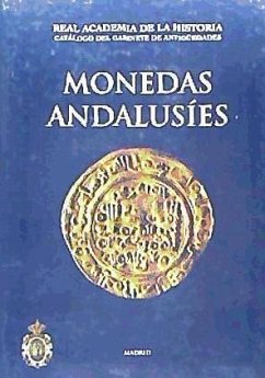 Monedas andalusíes - Canto García, Alberto; Martín Escudero, Fátima; Ibrahim, Tawfiq b. Hafiz