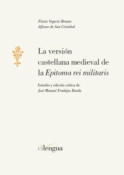 La versión castellana medieval de la 'Epitoma rei militaris'