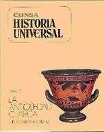 Cover La antigüedad clásica : (la época helénica y helenística, 500 a.J.C-30 a.J.C.)