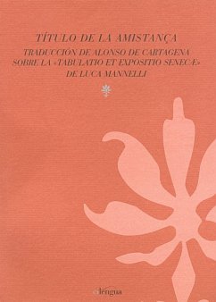 Título de la amistança : traducción de Alonso de Cartagena sobre la 