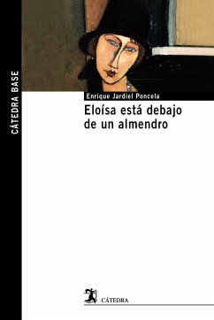 Eloísa está debajo de un almendro - Jardiel Poncela, Enrique