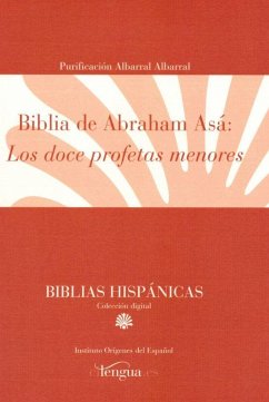 Biblia de Abraham Asá : los doce profetas menores - Albarral Albarral, Purificación A.