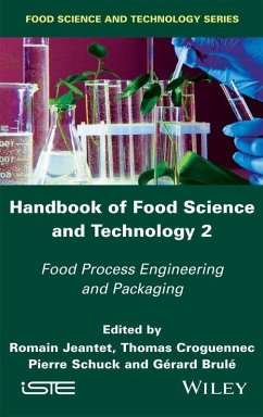 Handbook of Food Science and Technology 2 (eBook, PDF) - Jeantet, Romain; Croguennec, Thomas; Schuck, Pierre; Brule, Gerard