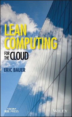 Lean Computing for the Cloud (eBook, ePUB) - Bauer, Eric