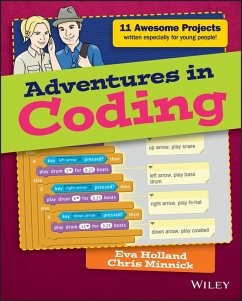 Adventures in Coding (eBook, PDF) - Holland, Eva; Minnick, Chris