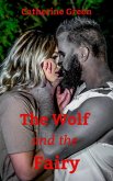 The Wolf and the Fairy (Gothic Fiction) (eBook, ePUB)