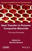 Heat Transfer in Polymer Composite Materials (eBook, ePUB)