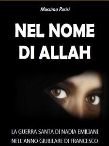 Nel nome di Allah (eBook, ePUB) - Parisi, Massimo