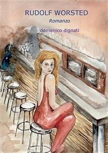 Rudolf Worsted (eBook, ePUB) - Dignati, Domenico