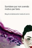 Sorridere pur non avendo motivo per farlo (eBook, PDF) Sorridere pur non avendo motivo per farlo (eBook, PDF)