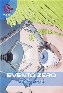 Evento Zero (eBook, ePUB) - Montrasio, Alex; del Monaco, Davide