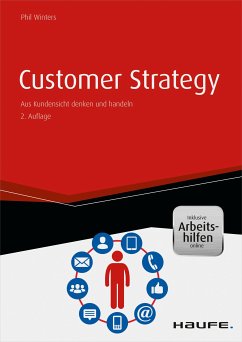 Customer Strategy - inkl. Arbeitshilfen online (eBook, PDF) - Winters, Phil