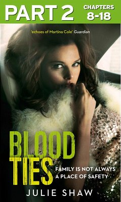Blood Ties: Part 2 of 3 (eBook, ePUB) - Shaw, Julie