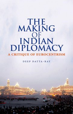 Cover The Making of Indian Diplomacy (eBook, PDF)