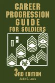 Career Progression Guide for Soldiers (eBook, ePUB)