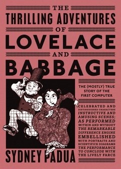 The Thrilling Adventures of Lovelace and Babbage (eBook, ePUB) - Padua, Sydney