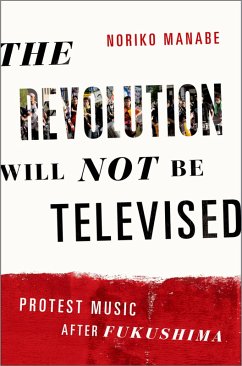 The Revolution Will Not Be Televised (eBook, PDF) - Manabe, Noriko