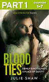 Blood Ties: Part 1 of 3 (eBook, ePUB)